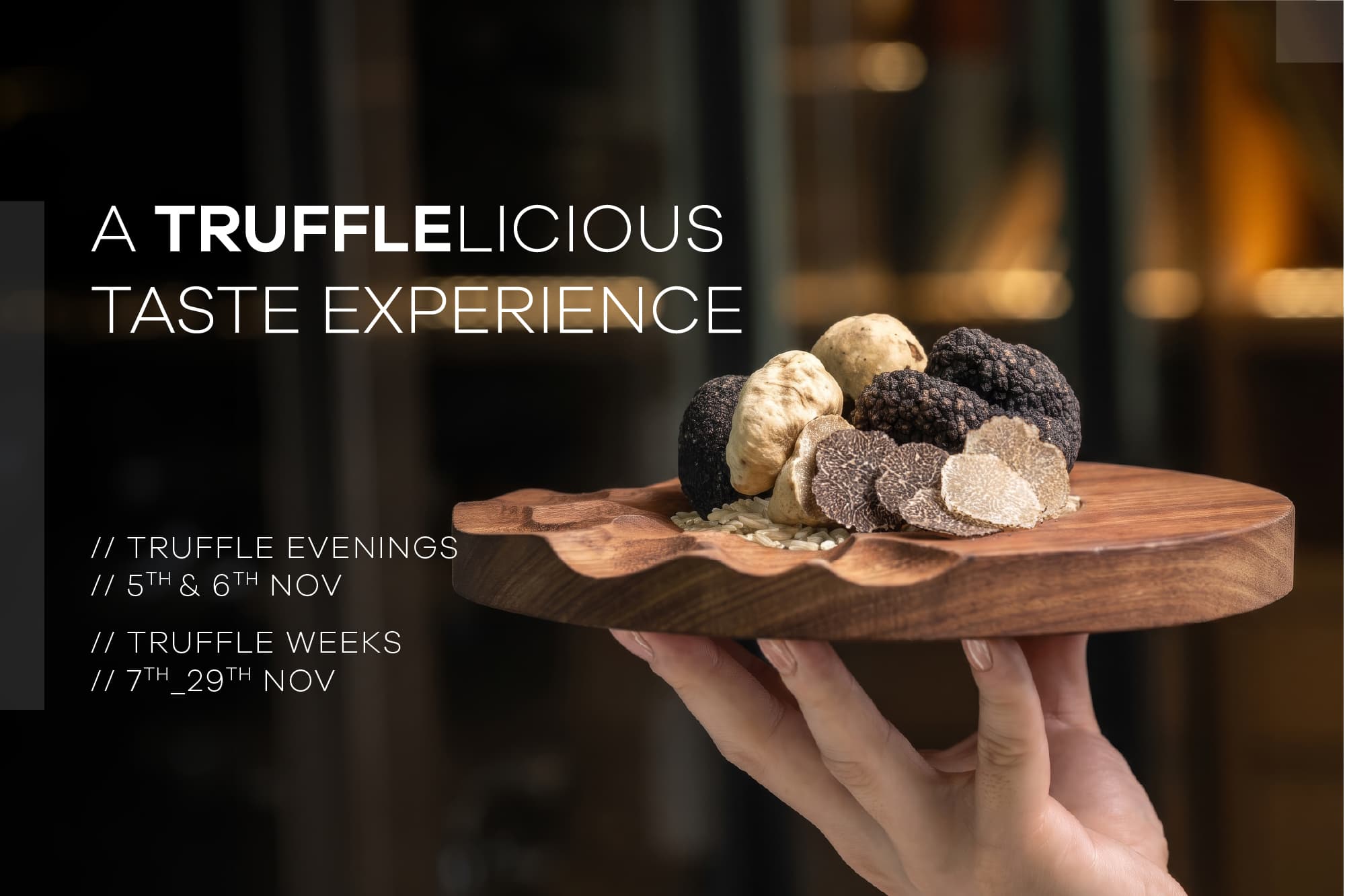Truffle Evenings & Truffle Weeks
