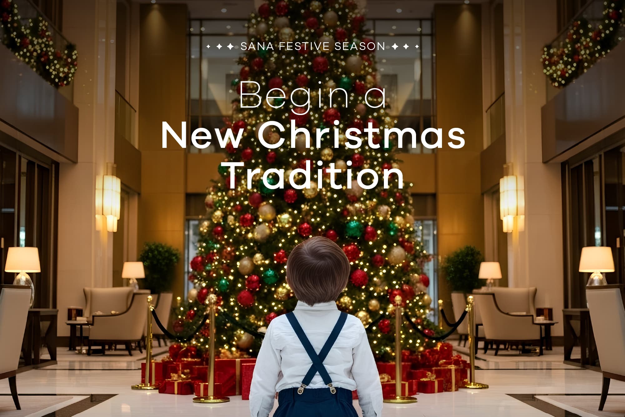 SANA Festive Season 2025 Natal Na SANA Hotels